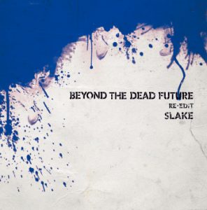 BEYOND THE DEAD FUTURE